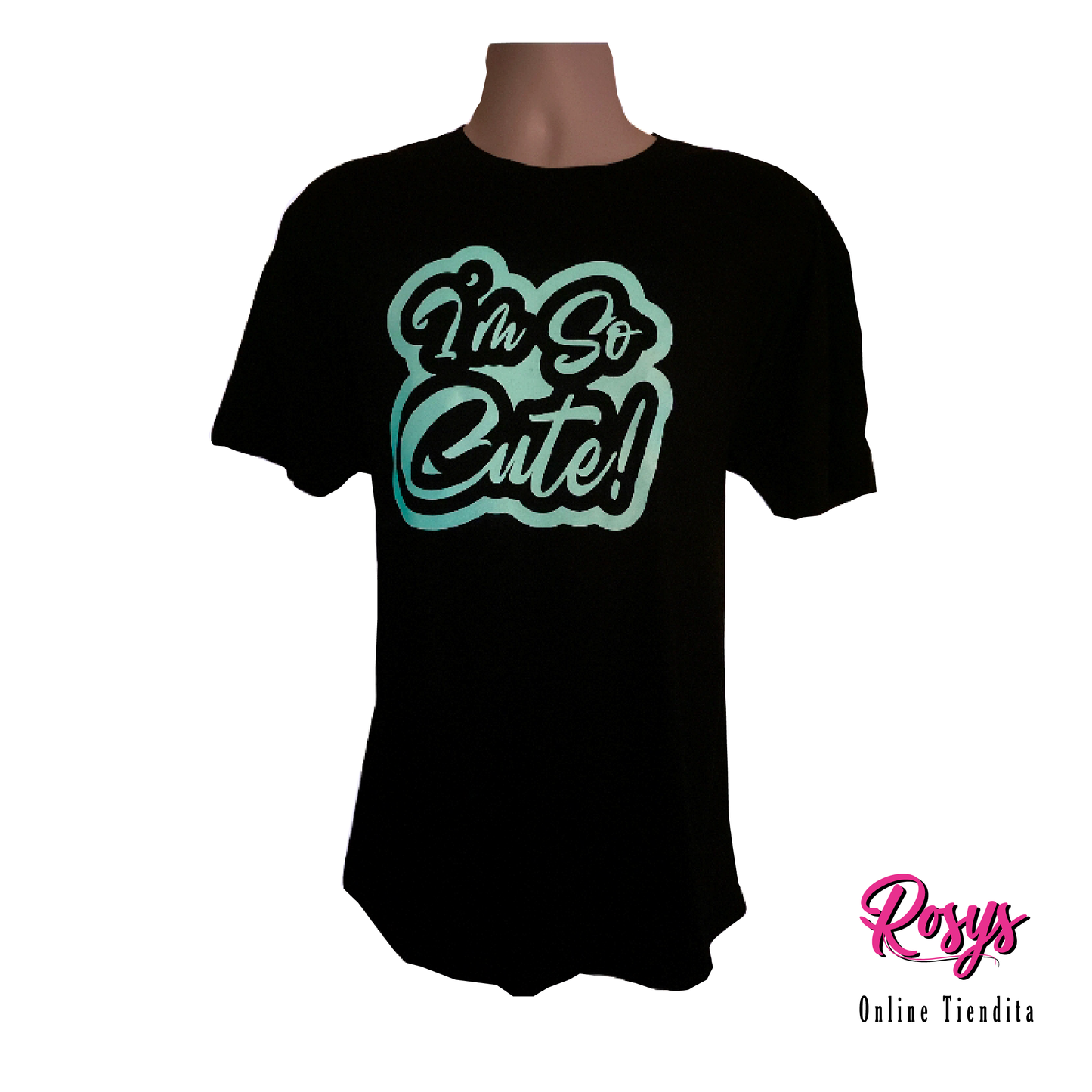 I'm So Cute T-Shirt | T-Shirts
